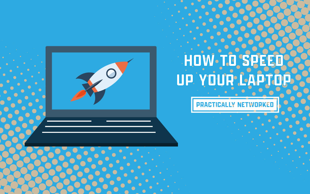 speed-up-your-slow-laptop