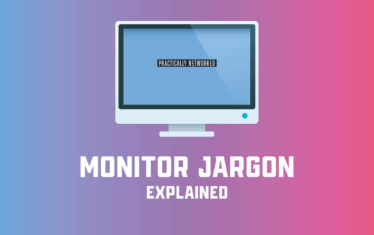 Monitor Jargon Explained Monitor Jargon Explained