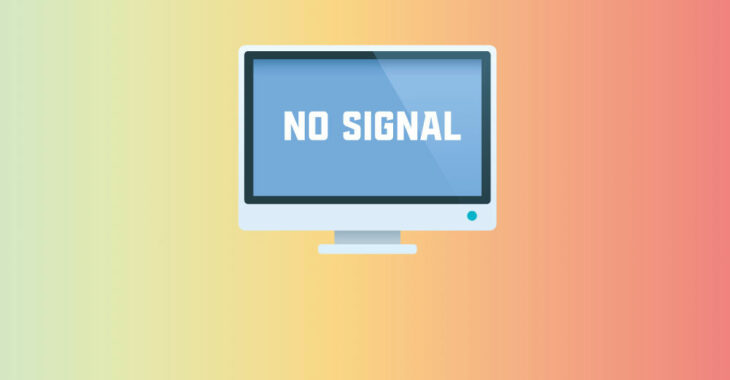 Computer Turns On But Monitor Says No Signal (How To Fix – No signal to monitor)